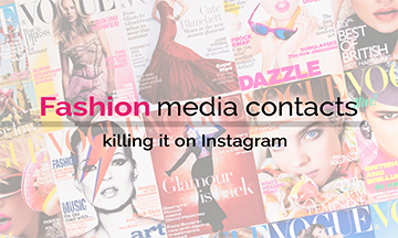 Fashion media contacts killing it on Instagram!